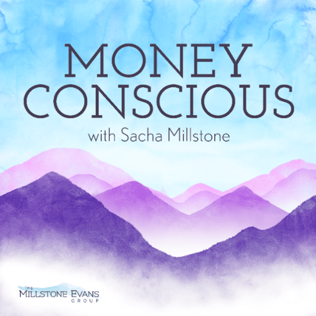 The Money Conscious Podcast with Sacha Millstone